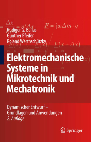 Elektromechanische Systeme der Mikrotechnik und Mechatronik: Dynamischer Entwurf – Grundlagen und Anwendungen