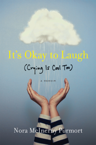It's ok to laugh: (crying is cool, too)