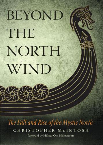 Beyond the north wind: the fall and rise of the mystic north