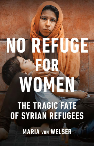 No refuge for women: the tragic fate of Syrian refugees