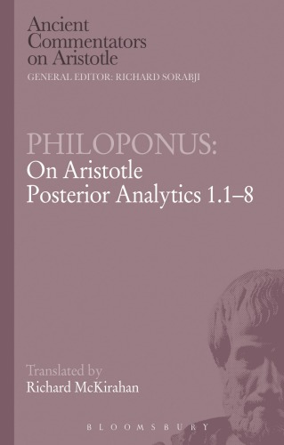 Philoponus: on Aristotle Posterior analytics 1.1-8