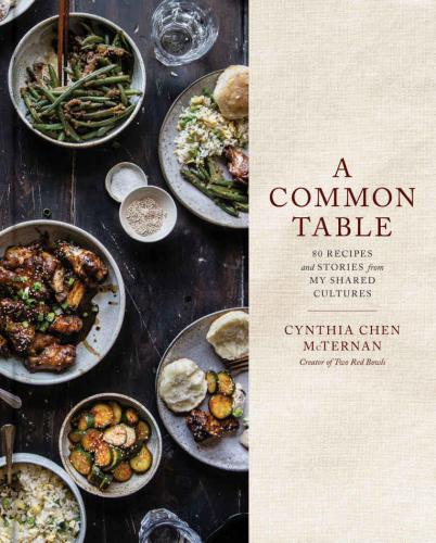 A common table: 80 recipes and stories from my shared cultures
