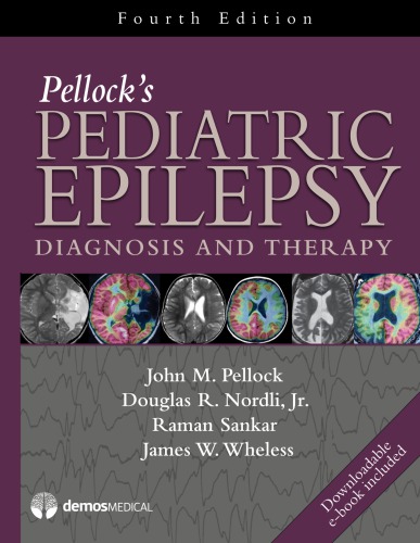 Pellock’s Pediatric Epilepsy: Diagnosis and Therapy