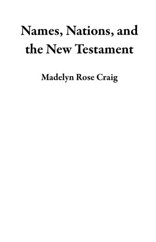 Names, Nations, and the New Testament