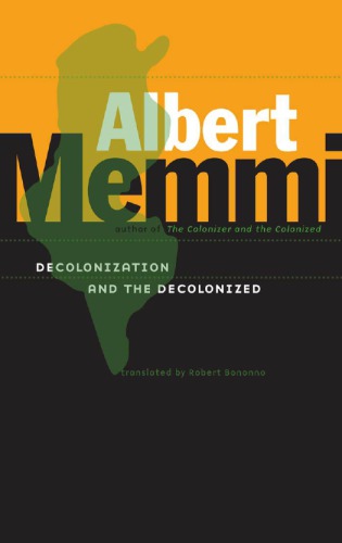 Decolonization and the decolonized