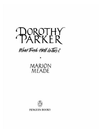 Dorothy parker: what fresh hell is this?