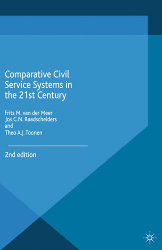 Comparative civil service systems in the 21st century