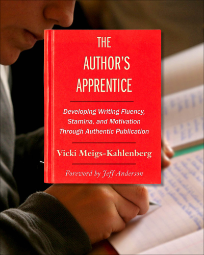 The author's apprentice: developing writing fluency, stamina, and motivation through authentic publication