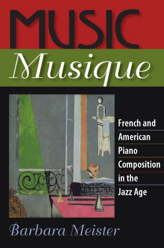 Music musique: french and american piano composition in the jazz age
