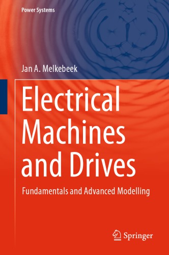 Electrical machines and drives: fundamentals and advanced modelling