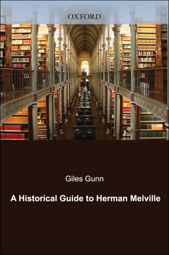 A Historical Guide to Herman Melville