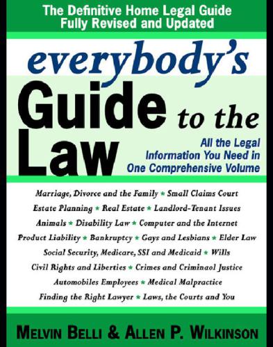 Everybody's guide to the law- fully revised & updated