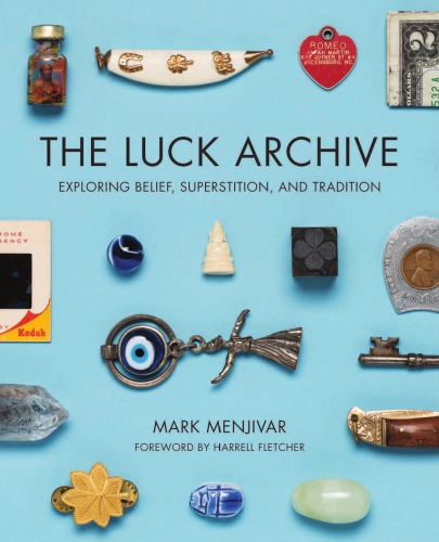 The luck archive: exploring belief, superstition, and tradition