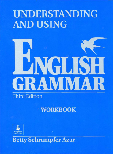 Understanding and Using English Grammar Workbook, Third Edition