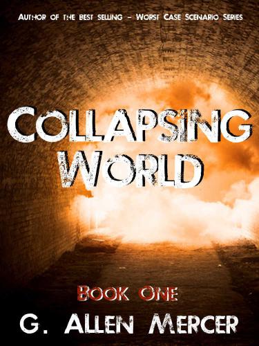 Collapsing World: Book 1