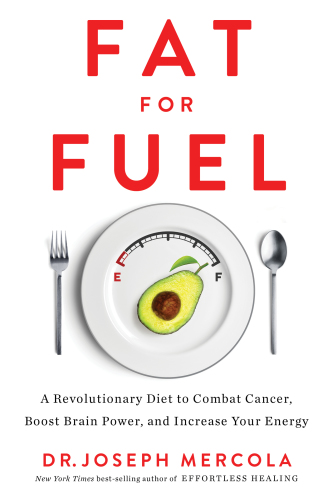 Fat for fuel: a revolutionary diet to combat cancer, boost brain power, and increase your energy