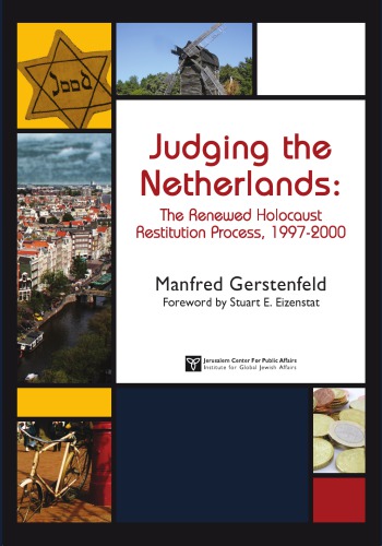 Judging the Netherlands: the renewed Holocaust restitution process 1997-2000