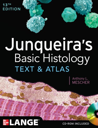 Junqueira's basic histology: text and atlas