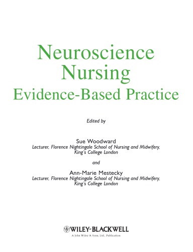Neuroscience nursing: evidence-based practice