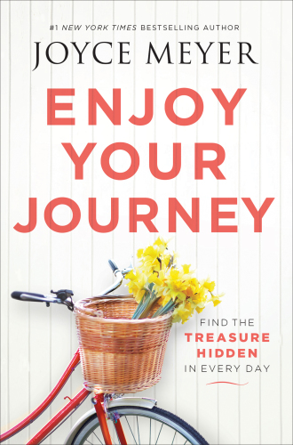 Enjoy your journey: find the treasure hidden in every day