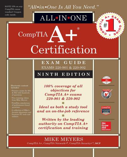 CompTIA A+ certification all-in-one exam guide (exams 220-901 & 220-902)