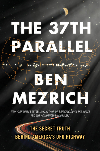 37th parallel: the secret truth behind america's paranormal highway