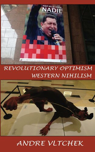 Revolutionary Optimism, Western Nihilism