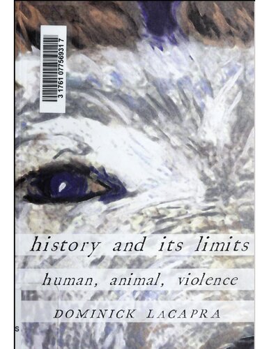 History and Its Limits: Human, animal, violence