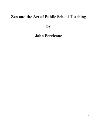 Zen and the Art of Public School Teaching