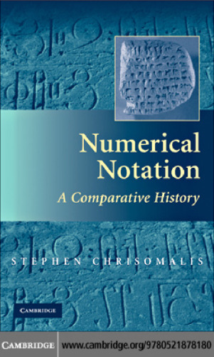Numerical Notation: A Comparative History