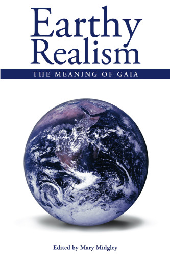 Earthy Realism: the Meaning of Gaia