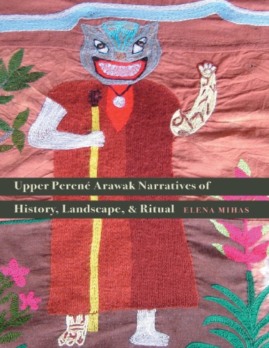 Upper Perene Arawak Narratives of History