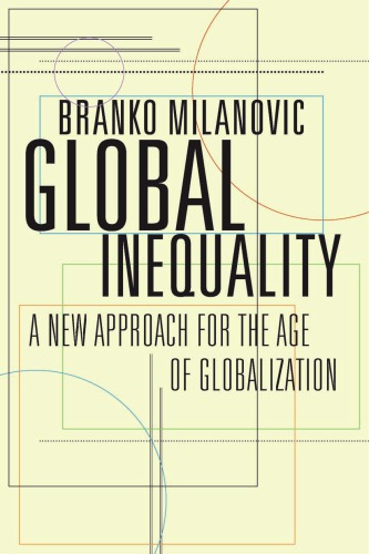 Global inequality: a new approach for the age of globalization