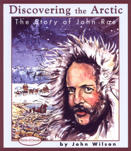 Discovering the Arctic: the story of John Rae