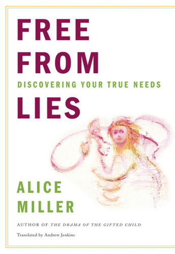 Free from lies: discovering your true needs