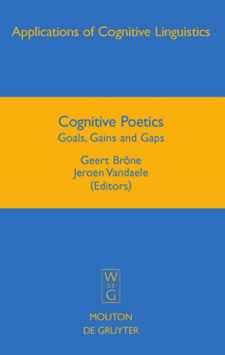 Cognitive Poetics: Goals, Gains and Gaps ()