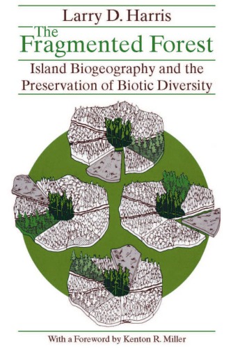 The fragmented forest: island biogeography theory and the preservation of biotic diversity