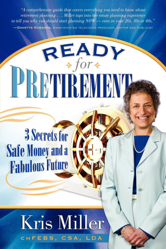 Ready for pretirement: plan retirement early so your money is there when you need it