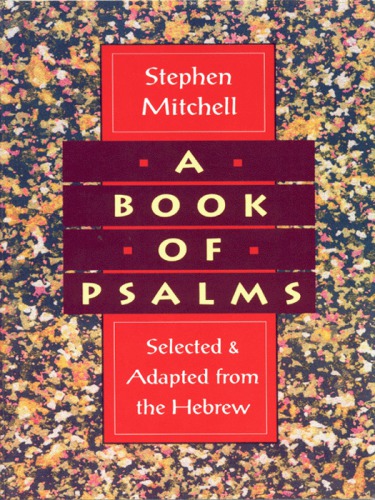 A book of psalms: selections adapted from the hebrew