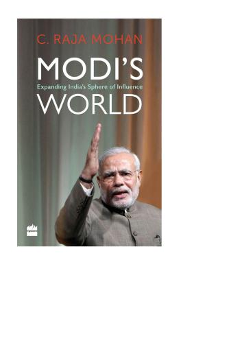 Modi's World: Expanding India's Sphere of Influence