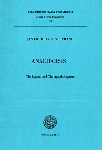 Anacharsis. The Legend and The Apophthegmata