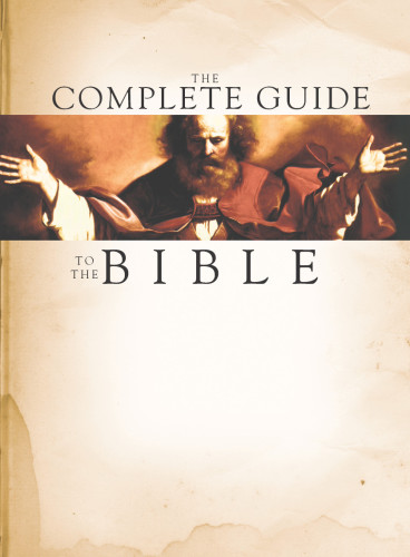 The complete guide to Bible prophecy