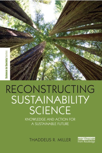 Reconstructing sustainability science: knowledge and action for a sustainable future