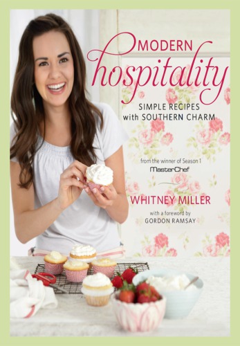 Modern hospitality: simple recipes with Southern charm