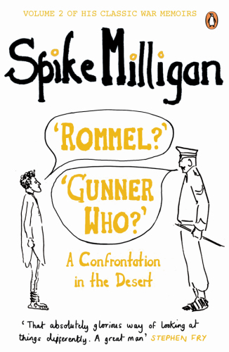 'Rommel?' 'Gunner Who?': a Confrontation in the Desert