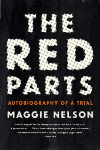 The red parts: autobiography of a trial