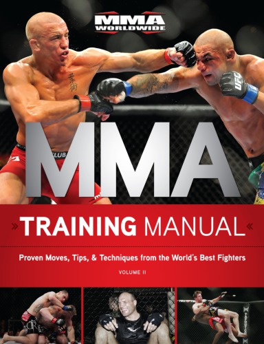 MMA Training Manual. Volume II: Tips and Techniques to Improve Your Performance