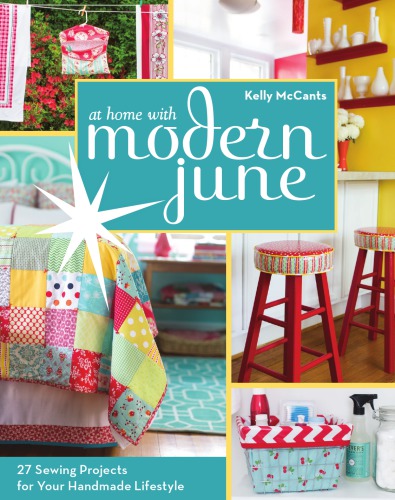 At home with Modern June: 27 sewing projects for your handmade lifestyle