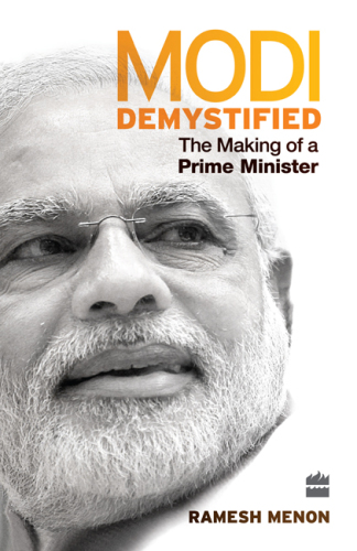 Modi demystified: the making of a prime minister