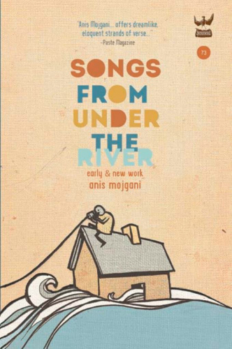 Songs from under the river: a collection of poetry